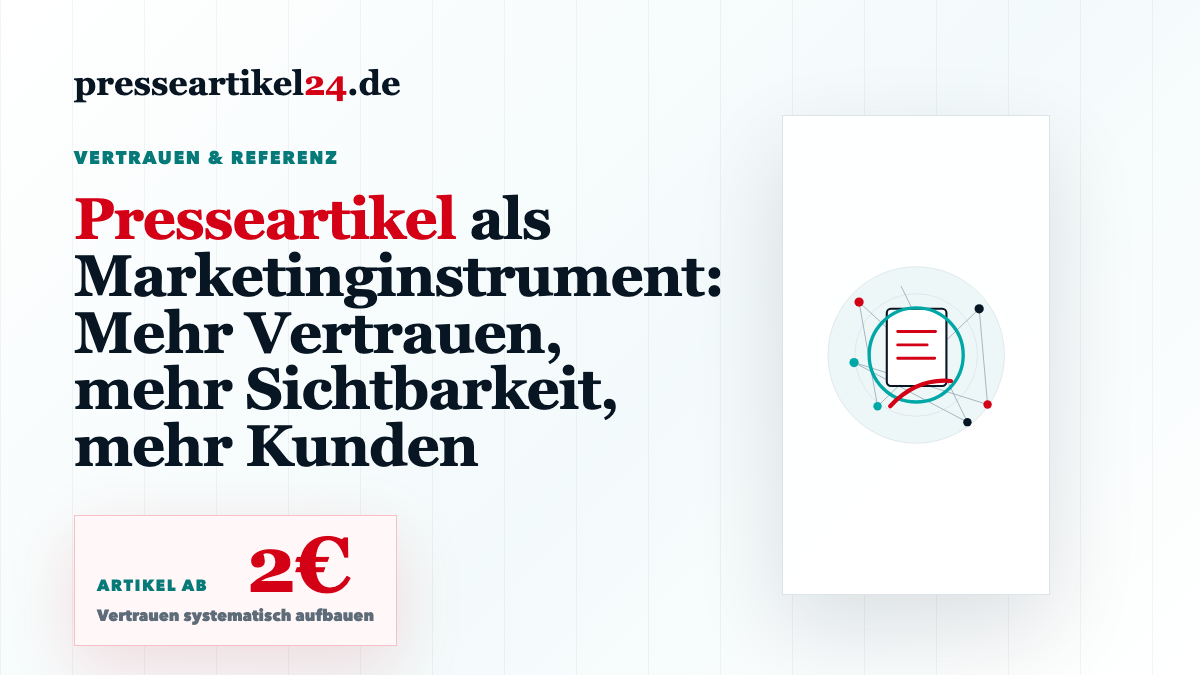 Beitragsbild: Presseartikel als Marketinginstrument: Mehr Vertrauen, mehr Sichtbarkeit, mehr Kunden